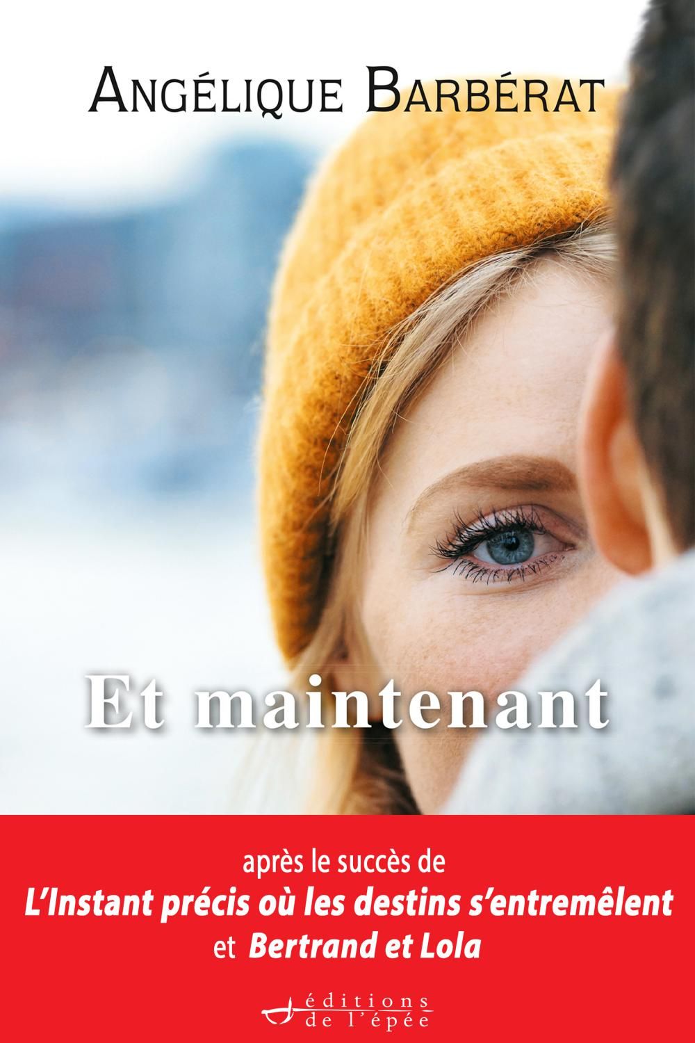 Acheter le livre numérique Et maintenant par Angélique Barbérat