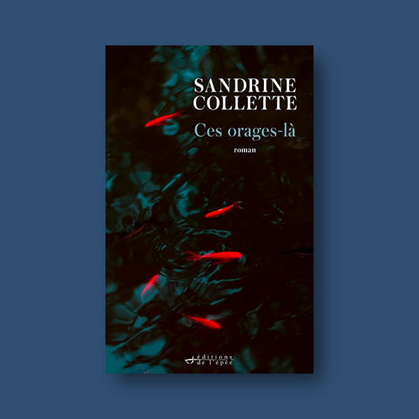 Ebook Ces orages-là de Sandrine Collette