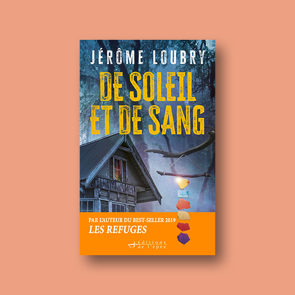 Ebook De soleil et de sang de Jérôme Loubry