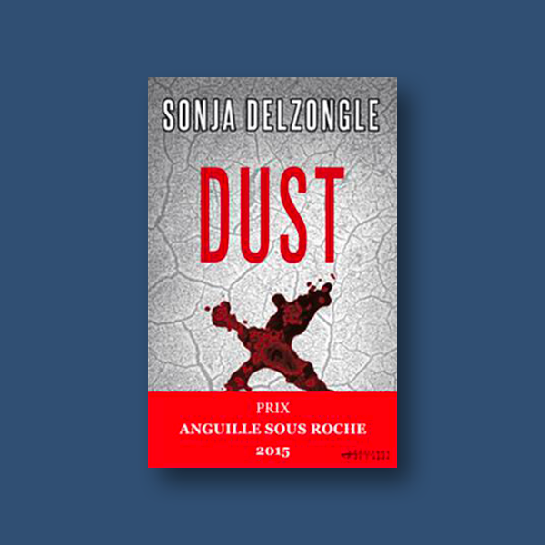 Ebook Dust de Sonja Delzongle
