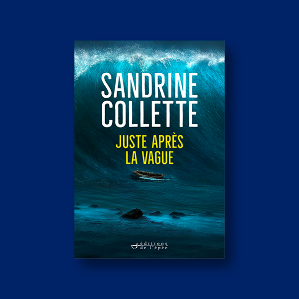 Ebook Juste après la vague de Sandrine Collette