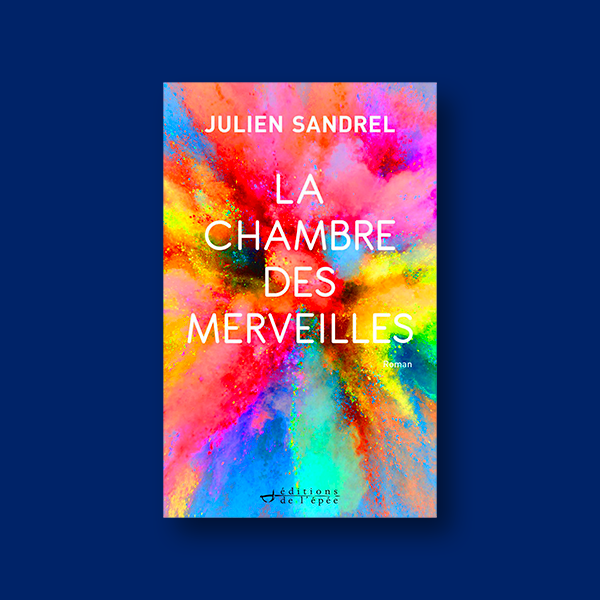 Ebook La Chambre des Merveilles de Julien Sandrel