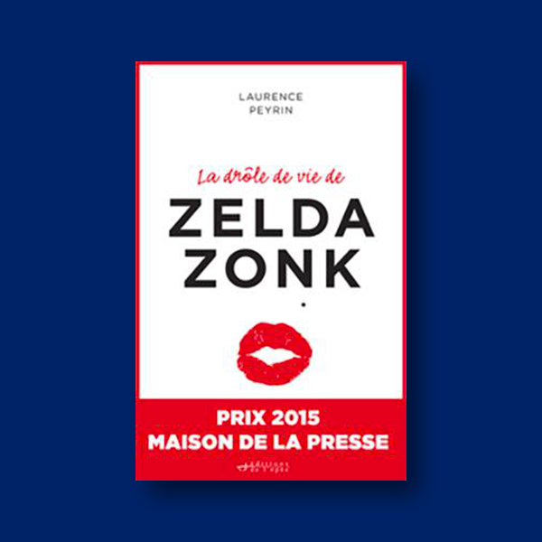 Livre numérique La Drôle De Vie de Zelda Zonk de Laurence Peyrin