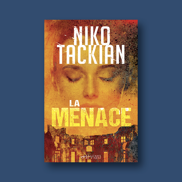 Acheter l'ebook La Menace de Niko Tackian
