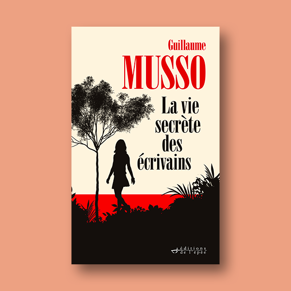 Ebook La Vie secrète des écrivains de Guillaume Musso