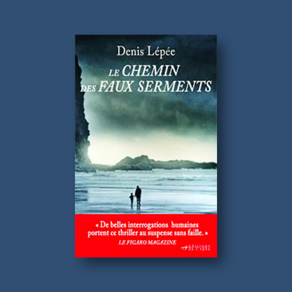 Livre numérique Le Chemin des faux serments de Denis Lépée