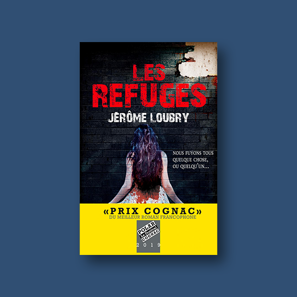 Ebook Les Refuges de Jérôme Loubry