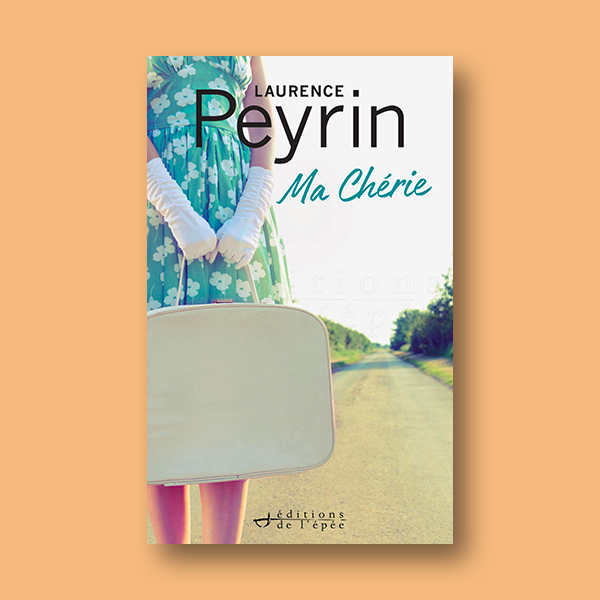 Livre numérique Ma Chérie de Laurence Peyrin