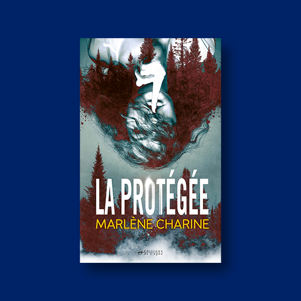 Ebook La Protégée de Marlène Charine