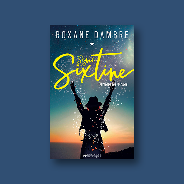 Ebook Signé Sixtine (Tome 1) de Roxane Dambre