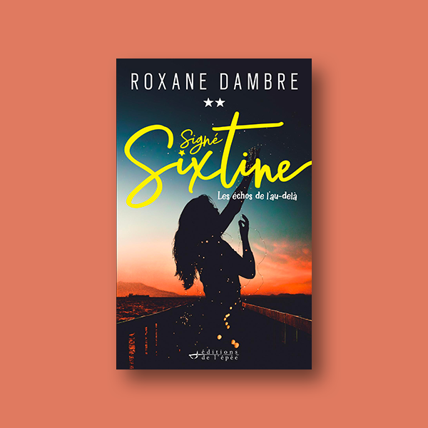 Ebook Signé Sixtine (Tome 2) de Roxane Dambre