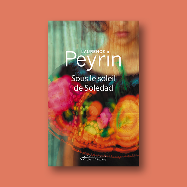Livre numérique Sous le soleil de Soledad de Laurence Peyrin