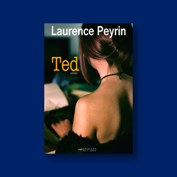 Livre numérique Ted de Laurence Peyrin