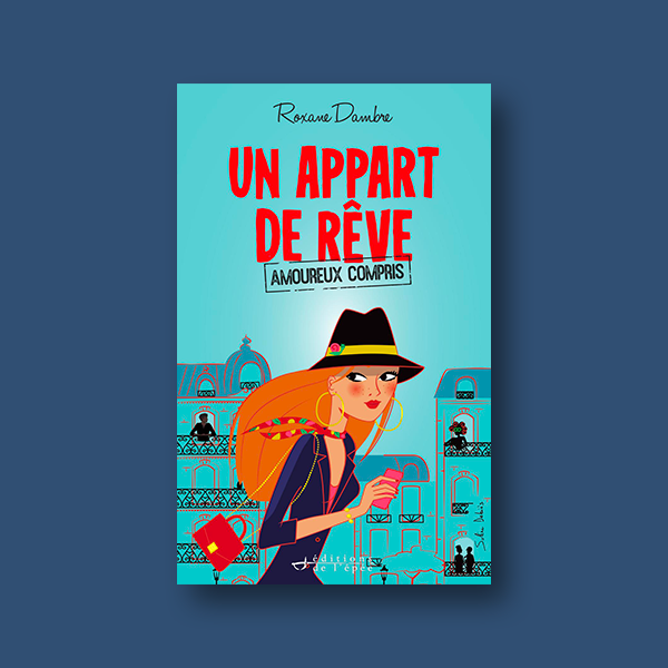 Ebook Un appart de rêve (amoureux compris) de Roxane Dambre