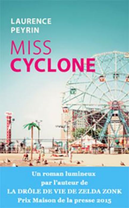 Acheter le livre numérique Miss Cyclone de Laurence Peyrin