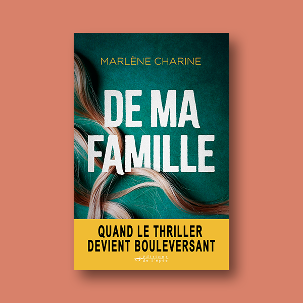Livre numérique De ma famille de Marlène Charine